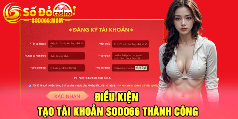 Điều Kiện Tạo Tài Khoản Sodo66 Thành Công